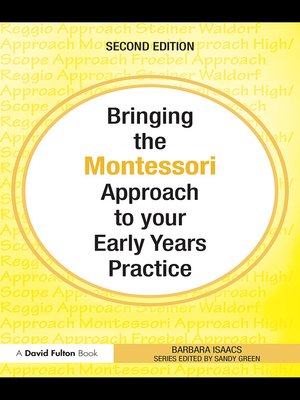 cover image of Bringing the Montessori Approach to your Early Years Practice